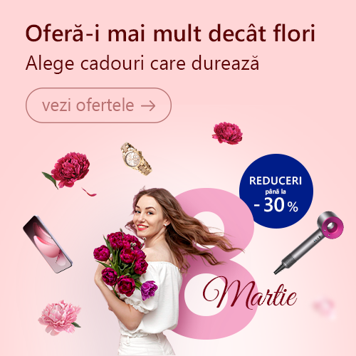 Oferte speciale de 8 martie 2026
